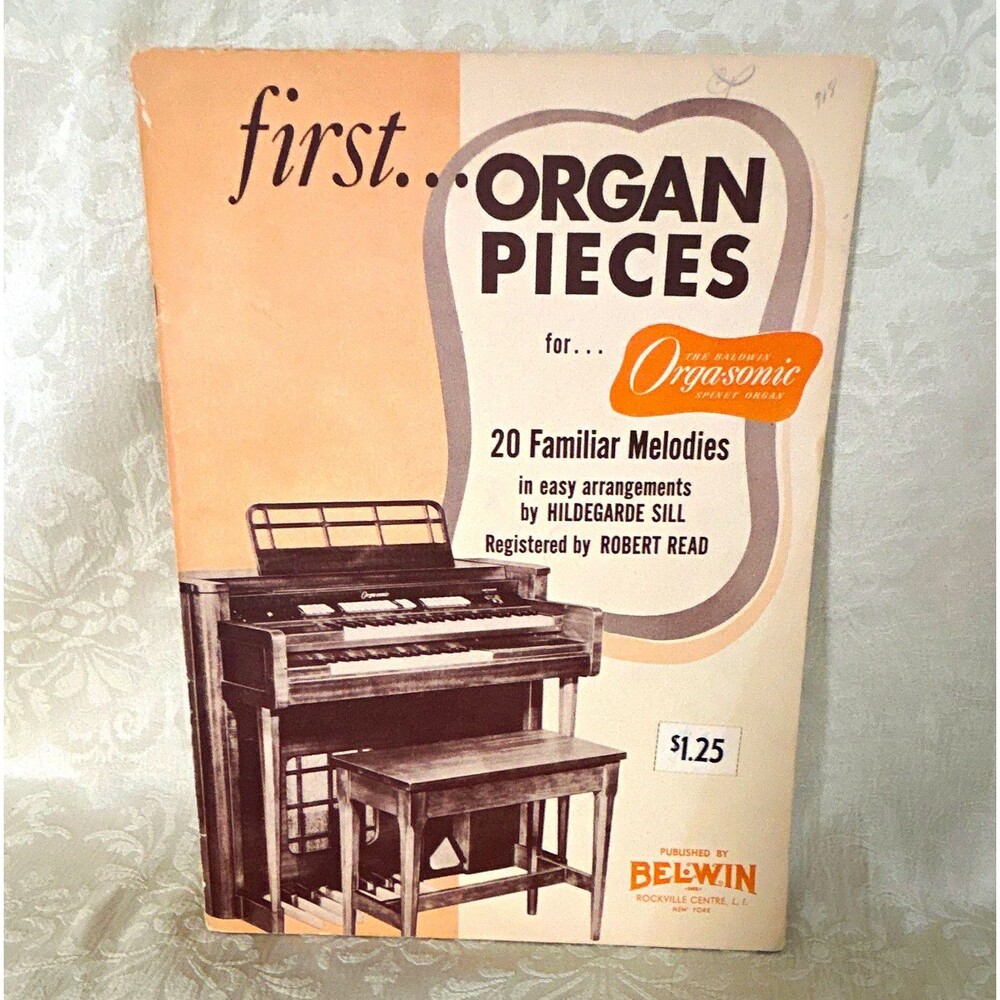 Vintage First Organ Pieces for Baldwin Orga-sonic Spinet Organ Hildegarde Sill - Picture 1 of 10